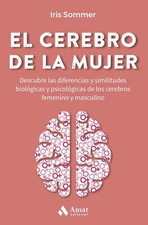 EL CEREBRO DE LA MUJER | 9788419341082 | SOMMER, IRIS | Llibreria Online de Tremp