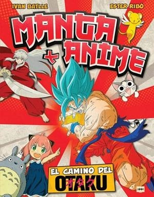 EL CAMINO DE OTAKU. MANGA ANIME | 9788418703430 | Llibreria Online de Tremp