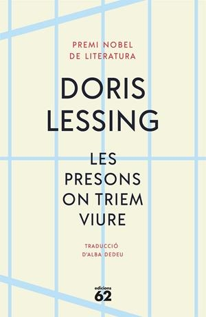 LES PRESONS ON TRIEM VIURE | 9788429780888 | LESSING, DORIS | Llibreria Online de Tremp