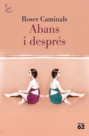 ABANS I DESPRÉS | 9788429780819 | CAMINALS, ROSER | Llibreria Online de Tremp