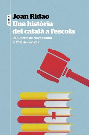 UNA HISTÒRIA DEL CATALÀ A L'ESCOLA | 9788498095326 | RIDAO MARTÍN, JOAN | Llibreria Online de Tremp
