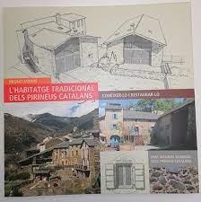 L'HABITATGE TRADICIONAL DELS PIRINEUS CATALANS: CONEIXER-LO I RESTAURAR-LO | 9788486466275 | MORIN, BRUNO | Llibreria Online de Tremp