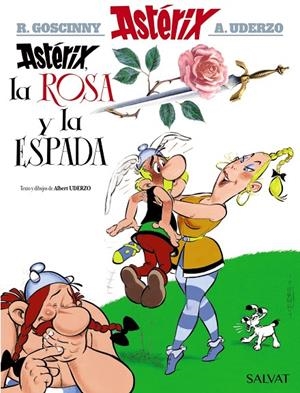 ASTÉRIX, LA ROSA Y LA ESPADA | 9788469602768 | UDERZO, ALBERT | Llibreria Online de Tremp