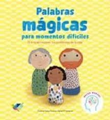 PALABRAS MÁGICAS PARA MOMENTOS DIFÍCILES | 9788412376432 | NÚÑEZ PEREIRA, CRISTINA/R. VALCÁRCEL, RAFAEL | Llibreria Online de Tremp