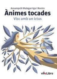 ANIMES TOCADES. | 9788409385812 | MALAGARRIGA I ROVIRA, ASSUMPCIÓ