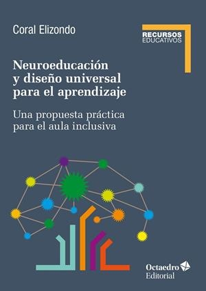 NEUROEDUCACIÓN Y DISEÑO UNIVERSAL DE APRENDIZAJE | 9788419506252 | ELIZONDO CARMONA, CORAL | Llibreria Online de Tremp