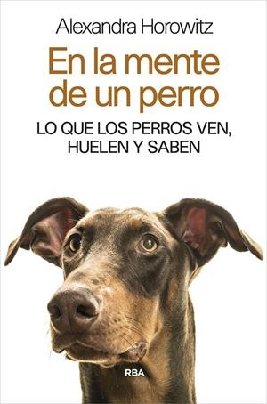 EN LA MENTE DE UN PERRO | 9788411322287 | HOROWITZ, ALEXANDRA | Llibreria Online de Tremp