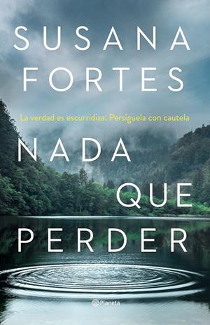 NADA QUE PERDER | 9788408261889 | FORTES, SUSANA | Llibreria Online de Tremp