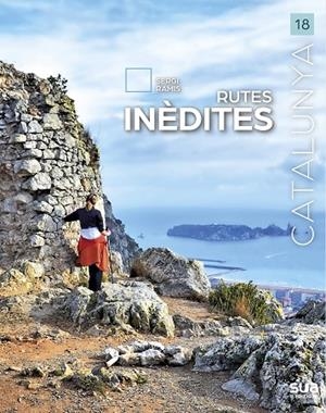 RUTES INEDITES CATALUNYA | 9788482168234 | RAMIS I VENDRELL, SERGI | Llibreria Online de Tremp