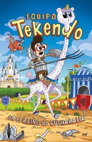EQUIPO TEKENDO EN EL REINO DE CUCHARALIA | 9788427046788 | TEKENDO | Llibreria Online de Tremp