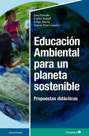 EDUCACIÓN AMBIENTAL PARA UN PLANETA SOSTENIBLE | 9788419023575 | Llibreria Online de Tremp