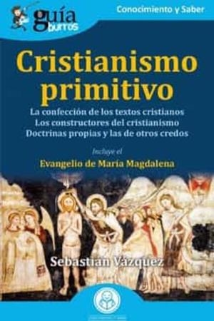 GUÍABURROS: CRISTIANISMO PRIMITIVO | 9788419129765 | VÁZQUEZ, SEBASTIÁN | Llibreria Online de Tremp