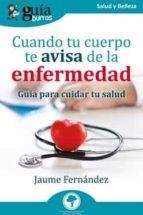 GUÍABURROS: CUANDO TU CUERPO TE AVISA DE LA ENFERMEDAD | 9788419129680 | FERNÁNDEZ ROIGÉ, JAUME | Llibreria Online de Tremp