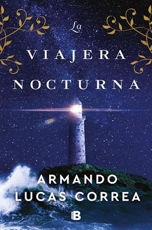 LA VIAJERA NOCTURNA | 9788466672689 | LUCAS CORREA, ARMANDO | Llibreria Online de Tremp