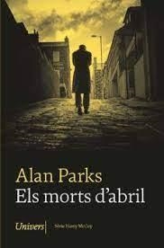 ELS MORTS D'ABRIL | 9788418375712 | PARKS, ALAN | Llibreria Online de Tremp