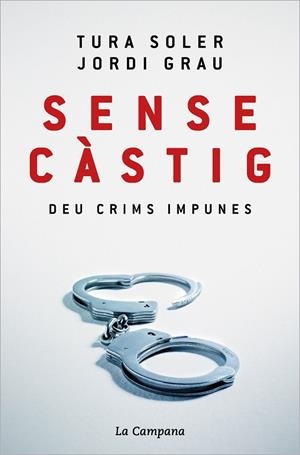 SENSE CÀSTIG | 9788418226779 | SOLER, TURA/GRAU, JORDI | Llibreria Online de Tremp