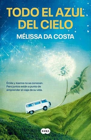 TODO EL AZUL DEL CIELO | 9788491297543 | DA COSTA, MÉLISSA | Llibreria Online de Tremp