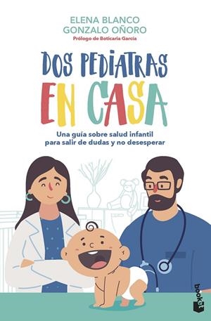 DOS PEDIATRAS EN CASA | 9788408267348 | BLANCO, ELENA/OÑORO, GONZALO | Llibreria Online de Tremp