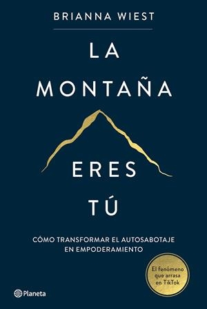 LA MONTAÑA ERES TÚ | 9788408267386 | WIEST, BRIANNA | Llibreria Online de Tremp