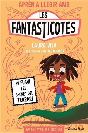 LES FANTASTICOTES 2. EN FLAVI I EL SECRET DEL TERRARI | 9788413894560 | VILA, LAURA | Llibreria Online de Tremp