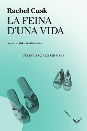LA FEINA D'UNA VIDA | 9788412639407 | CUSK, RACHEL | Llibreria Online de Tremp