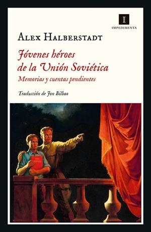 JÓVENES DE LA UNIÓN SOVIÉTICA | 9788418668647 | HALBERSTADT, ALEX | Llibreria Online de Tremp