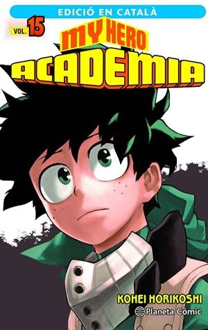 MY HERO ACADEMIA Nº 15 (CATALÀ) | 9788411129466 | HORIKOSHI, KOHEI | Llibreria Online de Tremp