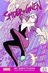 MARVEL YOUNG ADULTS SPIDER-GWEN 1. UN GRAN PODER | 9788413345789 | VARIOS AUTORES