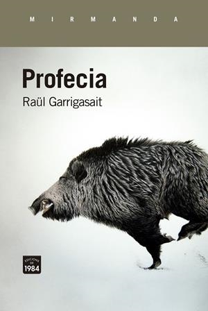 PROFECIA | 9788418858345 | GARRIGASAIT, RAÜL | Llibreria Online de Tremp