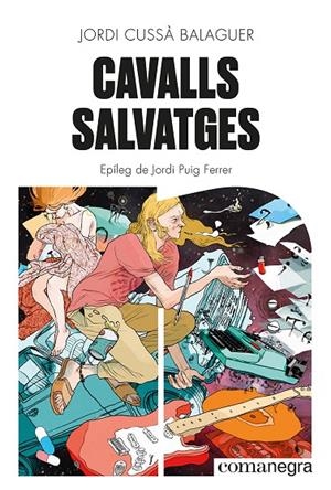 CAVALLS SALVATGES | 9788419590046 | CUSSÀ BALAGUER, JORDI | Llibreria Online de Tremp