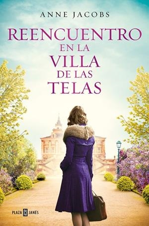 REENCUENTRO EN LA VILLA DE LAS TELAS (LA VILLA DE LAS TELAS 6) | 9788401030079 | JACOBS, ANNE | Llibreria Online de Tremp