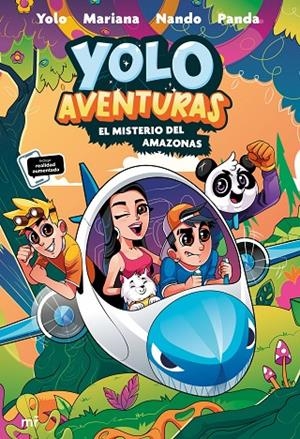 YOLO AVENTURAS 2. EL MISTERIO DEL AMAZONAS | 9788427050730 | LOS AVENTUREROS: YOLO, NANDO, MARIANA Y PANDA | Llibreria Online de Tremp