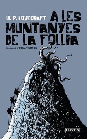 A LES MUNTANYES DE LA FOLLIA | 9788418292873 | LOVECRAFT, HOWARD PHILLIPS | Llibreria Online de Tremp