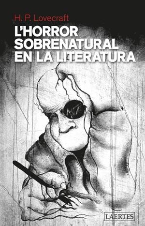 L'HORROR SOBRENATURAL EN LA LITERATURA | 9788416783953 | LOVECRAFT, HOWARD PHILLIPS | Llibreria Online de Tremp