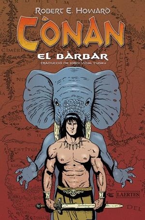 CÒNAN EL BÀRBAR | 9788418292545 | HOWARD, ROBERT ERVIN | Llibreria Online de Tremp