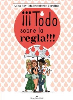 ¡¡¡TODO SOBRE LA REGLA!!! | 9788418956164 | ROY, ANNA/CAROLINE, MADEMOISELLE | Llibreria Online de Tremp