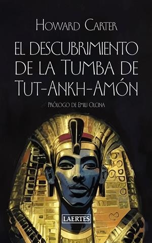EL DESCUBRIMIENTO DE LA TUMBA DE TUT-ANKH-AMÓN | 9788418292965 | CARTER, HOWARD | Llibreria Online de Tremp