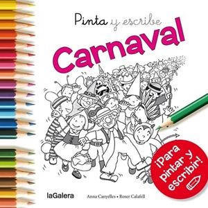 PINTA Y ESCRIBE CARNAVAL | 9788424654672 | CANYELLES, ANNA | Llibreria Online de Tremp