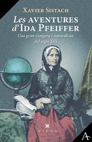 LES AVENTURES D'IDA PFEIFFER | 9788418908941 | SISTACH LEAL, XAVIER | Llibreria Online de Tremp