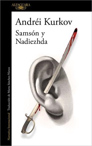 SAMSÓN Y NADIEZHDA | 9788420463643 | KURKOV, ANDRÉI | Llibreria Online de Tremp