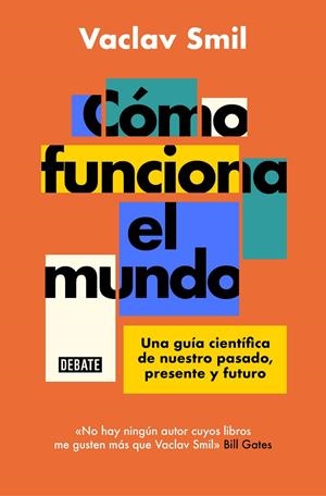 CÓMO FUNCIONA EL MUNDO | 9788418619359 | SMIL, VACLAV | Llibreria Online de Tremp