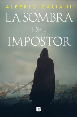LA SOMBRA DEL IMPOSTOR | 9788466673747 | CALIANI, ALBERTO | Llibreria Online de Tremp