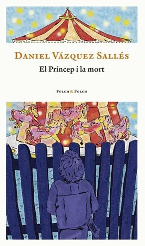 EL PRINCEP I LA MORT | 9788419563132 | VÁZQUEZ SALLÉS, DANIEL | Llibreria Online de Tremp