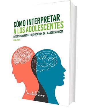 CÓMO INTERPRETAR A LOS ADOLESCENTES | 9788426735423 | APTER, TERRI | Llibreria Online de Tremp