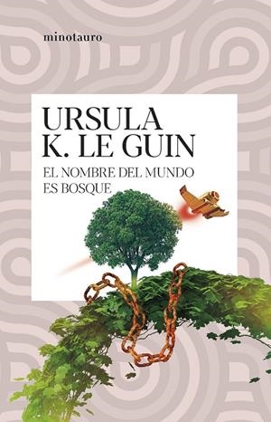 EL NOMBRE DEL MUNDO ES BOSQUE | 9788445014578 | LE GUIN, URSULA K. | Llibreria Online de Tremp