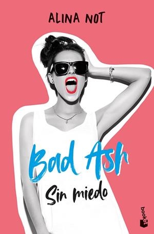 BAD ASH 2. SIN MIEDO | 9788408268383 | NOT, ALINA | Llibreria Online de Tremp