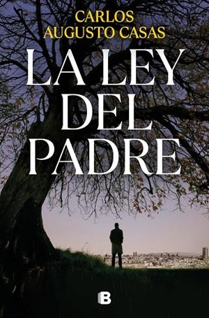LA LEY DEL PADRE | 9788466672573 | CASAS, CARLOS AUGUSTO | Llibreria Online de Tremp