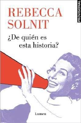 ¿DE QUIÉN ES ESTA HISTORIA? | 9788426424457 | SOLNIT, REBECCA | Llibreria Online de Tremp