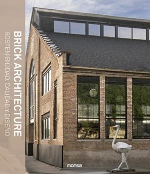 BRICK ARCHITECTURE. SOSTENIBILIDAD, CALIDAD Y DISEÑO | 9788417557614 | SERGIO ASENSIO | Llibreria Online de Tremp