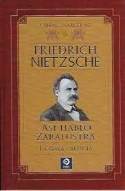 FRIEDRICH NIETZSCHE  ASÍ HABLÓ ZARATRUSTA / LA GAYA CIENCIA | 9788497945493 | NIETZSCHE, FRIEDRICH | Llibreria Online de Tremp
